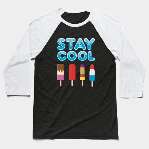 Stay Cool Popsicle Baseball T-Shirt by Hixon House